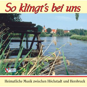 So klingt's bei uns zwischen Höchstadt und Hersbruck