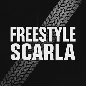 Freestyle SCARLA (Explicit)