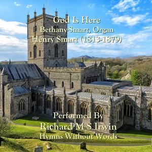 God Is Here(Bethany - Smart, Organ)