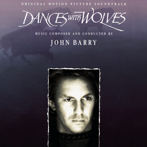 Dances With Wolves - Original Motion Picture Soundtrack (与狼共舞 电影原声带)