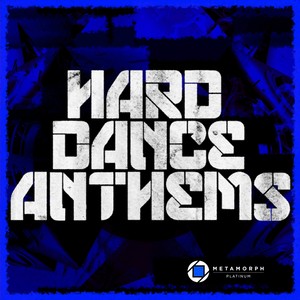 Hard Dance Anthems, Vol. 6