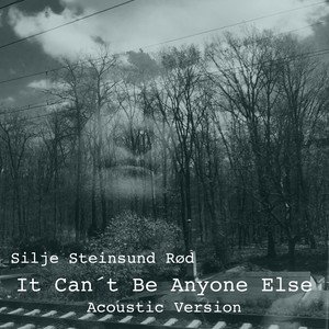 It Can't Be Anyone Else (Acoustic Version)