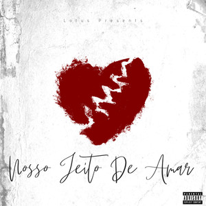 Nosso Jeito de Amar (Explicit)