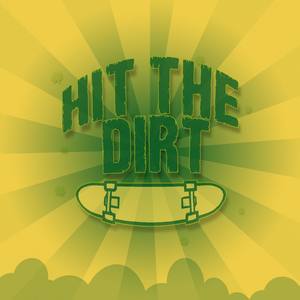 Hit the Dirt EP (Explicit)