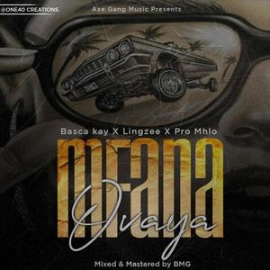 Mfana Ovaya (feat. Basca Kay & Lingzee)