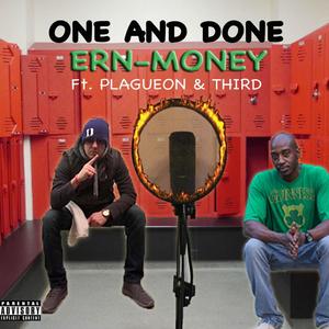 One and Done (feat. Plagueon & Third) [Explicit]