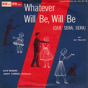 Whatever Will Be, Will Be