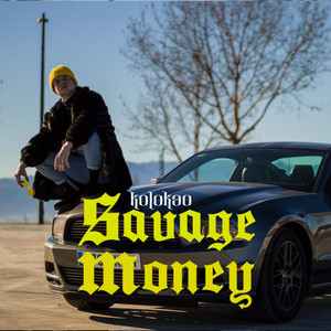 SAVAGE MONEY (Explicit)