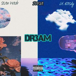 DR3AM (feat. Darza) (Explicit)