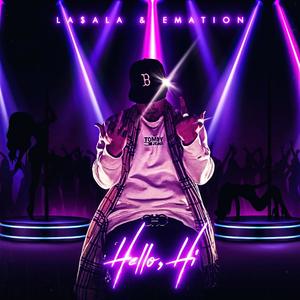 Hello Hi (feat. Emation) (Explicit)