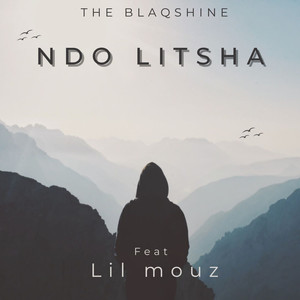 THE BLAQSHINE - Ndo Litsha
