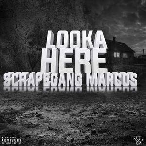 Looka Here (Explicit)