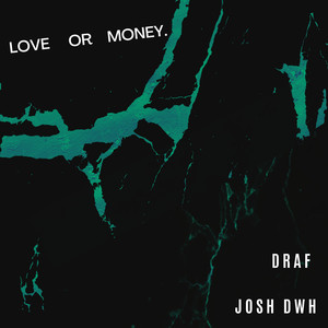 Love or Money (Explicit)