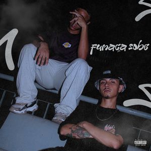 Fumaça Sobe (Explicit)