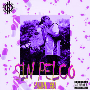 Sin Pelco (Explicit)