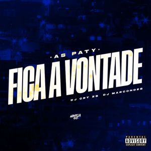 As Paty Fica a Vontade (Explicit)