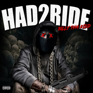 Had 2 Ride (Explicit)