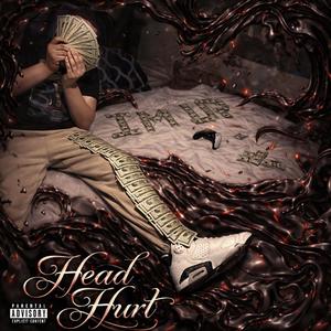 Head Hurt (Explicit)