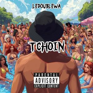 Tchoin (Explicit)