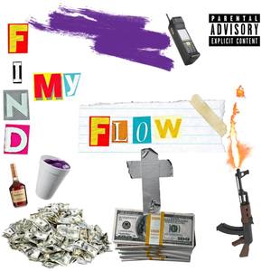Find My Flow (Explicit)
