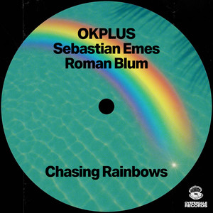 Chasing Rainbows (Extended Mix)