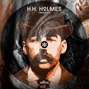 H.H. Holmes (Original Mix)