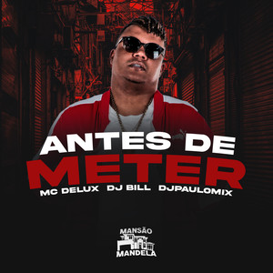 Antes de Meter (Explicit)