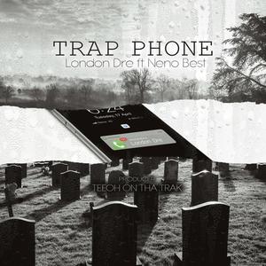 Trap Phone (feat. Neno Best) [Explicit]