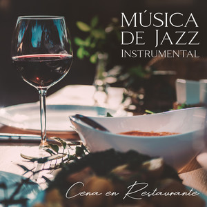 Música de Jazz Instrumental (Cena en Restaurante)