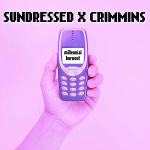 Millennial Burnout (feat. Crimmins)