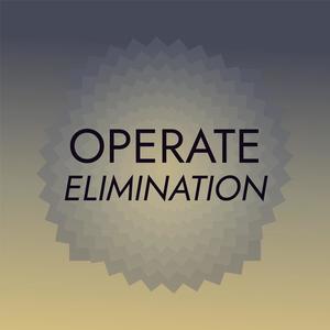 Operate Elimination