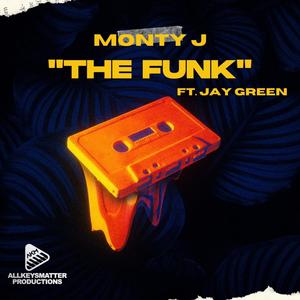 'The Funk' (feat. Jay Green)