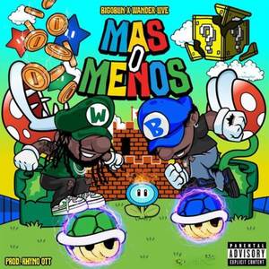 Mas o Menos (Explicit)