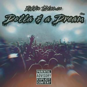 Dolla & a Dream (feat. Big Yung OG & JermaYn) (Explicit)