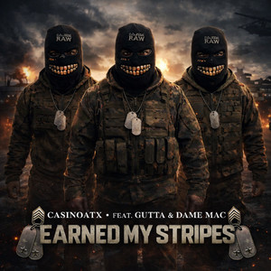 Earned My Stripes (Explicit)
