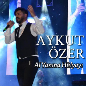 Al Yanına Hülyayı