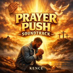Prayer Push Soundtrack