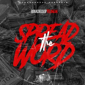 Spread The Word (Explicit)