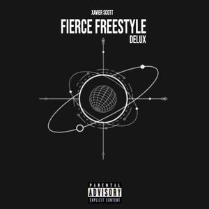 Fierce Freestyle (Explicit)