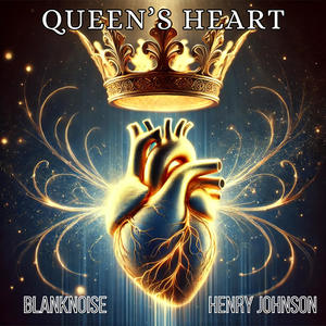 Queen's Heart (feat. Henry Johnson) [Explicit]