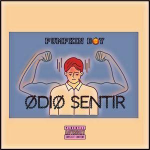 ODIO SENTIR (Explicit)