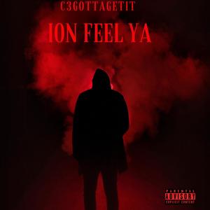 ION FEEL YA (Explicit)