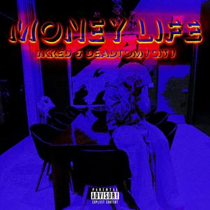 Money Life (Explicit)