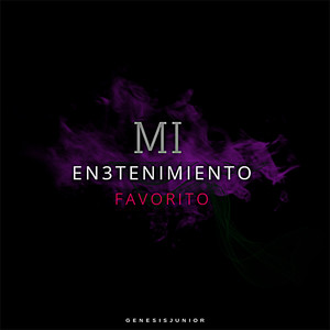 Mi Entretenimiento Favorito (Explicit)