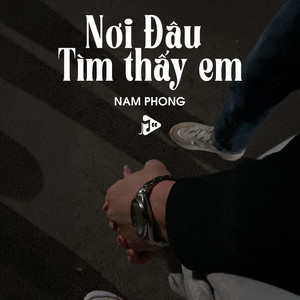 Nơi Đâu Tìm Thấy Em (Lofi Ver.)