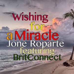 Wishing for a Miracle