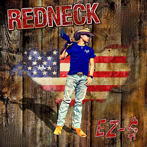 Redneck (Explicit)