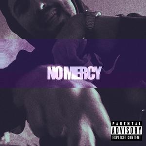 No Mercy (Explicit)