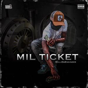 Mil Ticket (Explicit)