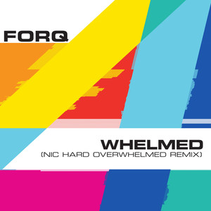 Whelmed (Nic Hard Overwhelmed Remix)